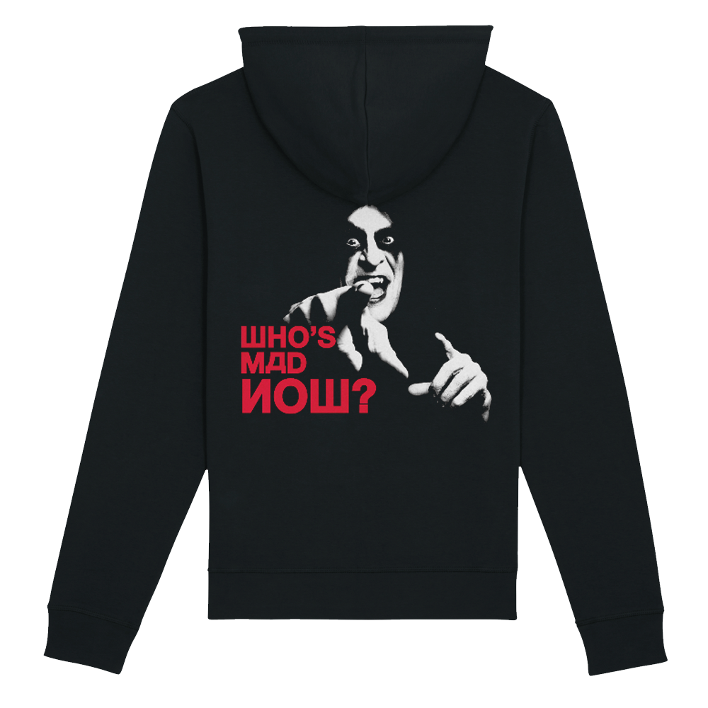 Who's Mad Now? Hooded Top