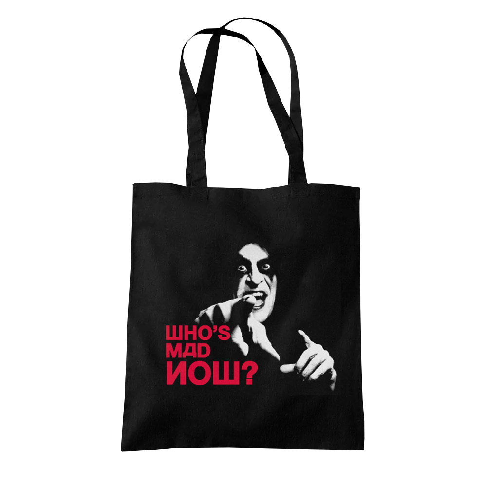 Who's Mad Now? Tote